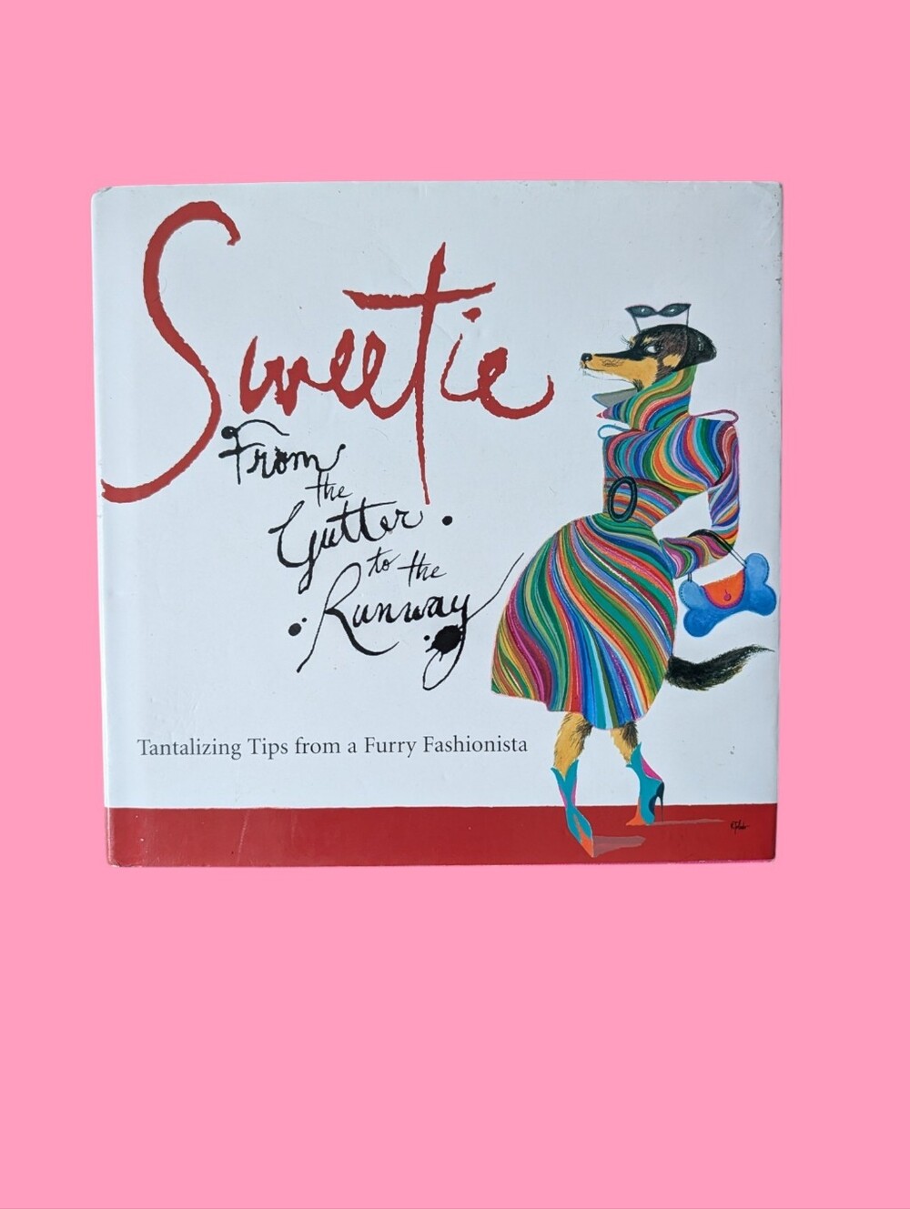 Sweetie from the Gutter to the Runway - Pink Hardcover Fashion Book